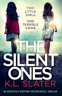 The Silent Ones by Slater, K L | Paperback | Thriller 2