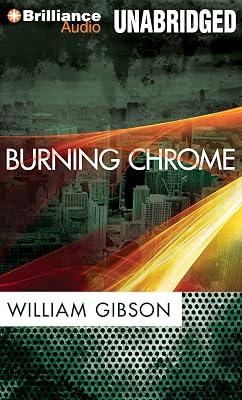Burning Chrome by Gibson, William | Audiocd 2