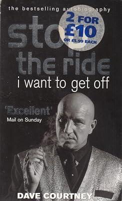 Stop The Ride, I Want To Get Off: The Autobiography of Dave Courtney by Courtney OBE, Dave | Paperback | Autobiography: General 2