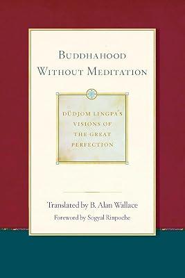 Buddhahood Without Meditation | Paperback | Religion 2