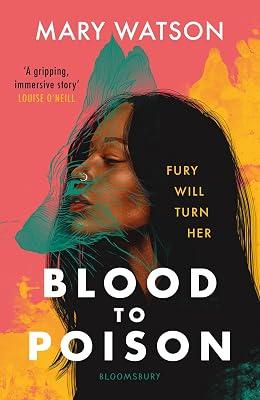 Blood to Poison by Watson, Mary | Paperback | Fantasy & Magical Realism (Children'S 2