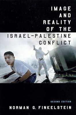 Image and Reality of the Israel-Palestine Conflict: In Honour of Stuart Hall by Finkelstein, Norman G. | Paperback | History 2