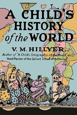 A Child's History of the World by Hillyer, V M | Paperback | Juvenile Nonfiction 2