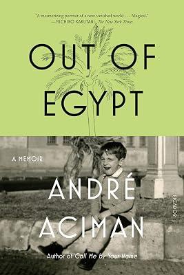 Out of Egypt by Aciman, André | Paperback | Memoirs 2