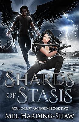 Shards of Stasis: Soul Court Ascension Book Two: 2 by Harding-Shaw, Mel | Paperback | Fantasy 2