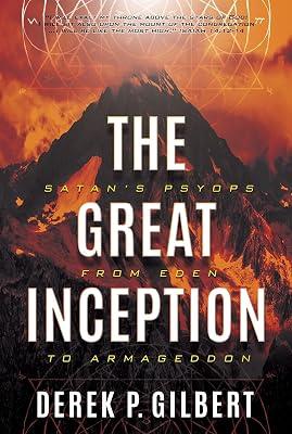 The Great Inception: Satan's Psyops from Eden to Armageddon by Gilbert, Derek P. | Paperback | Religion 2