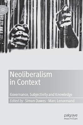 Neoliberalism in Context: Governance, Subjectivity and Knowledge | Hardcover | Sociology 2