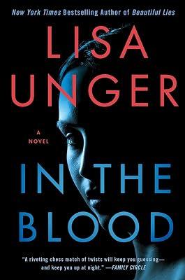 In the Blood: A Novel by Unger, Lisa | Paperback | Fiction 2