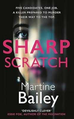 Sharp Scratch: The pulse-racing psychological thriller by Bailey, Martine | Hardcover | Crime & Mystery 2