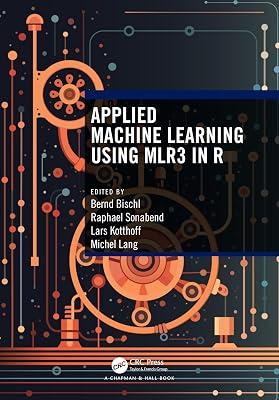 Applied Machine Learning Using mlr3 in R | Paperback | Artificial Intelligence 2