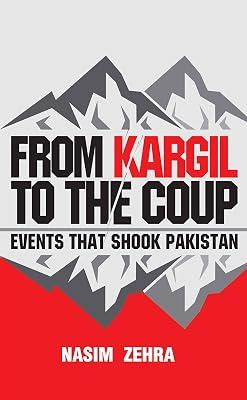 From Kargil to the Coup: Events that Shook Pakistan by Zehra, Nasim | Hardcover | Geopolitics 2