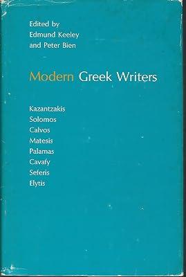 Modern Greek Writers – Solomos, Calvos, Matesis, Palamas, Cavafy, Kazantzakis, Seferis, Elytis (Princeton Legacy Library) by Keeley, Edmund; Bien, Peter | Hardcover | Literature: History & Criticism 2
