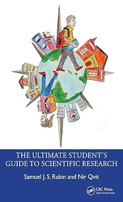 The Ultimate Student’s Guide to Scientific Research by Rubin, Samuel J. S.; Qvit, Nir | Hardcover | Scientific Research 2