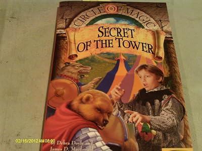 Secret of the Tower (Circle of Magic) by Doyle, Debra; MacDonald, James D. | Paperback 2