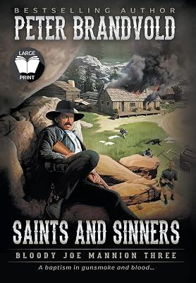 Saints and Sinners: Classic Western Series: 3 (Bloody Joe Mannion) by Brandvold, Peter | Hardcover | Westerns 2