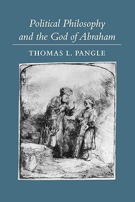 Political Philosophy and the God of Abraham by Pangle, Thomas L. | Paperback | Political Science 2