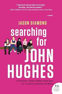 Searching for John Hughes by Diamond, Jason | Paperback | Biography & Autobiography 2