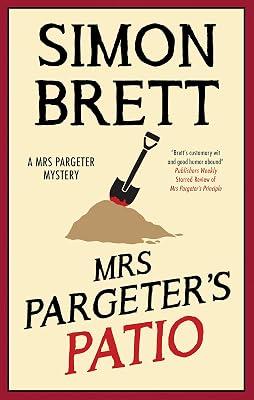 Mrs Pargeter's Patio: 9 (A Mrs Pargeter Mystery) by Brett, Simon | Hardcover | Crime & Mystery 2