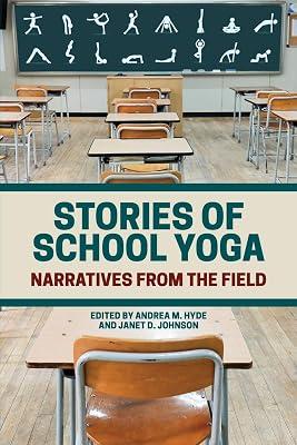 Stories of School Yoga: Narratives from the Field | Paperback | Education 2