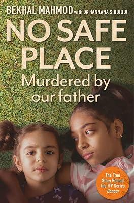 No Safe Place: Murdered by Our Father by Mahmood, Bekhal | Paperback | Biography & Autobiography 2