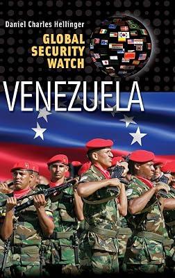 Global Security Watch―Venezuela by Hellinger, Daniel Charles | Hardcover | International Relations 2