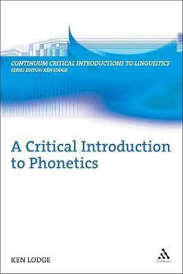 A Critical Introduction to Phonetics by Lodge, Ken | Hardcover | Language Arts & Disciplines 2