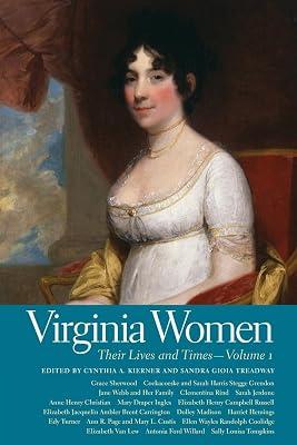 Virginia Women: Their Lives and Times: Their Lives and Times, Volume 1 (Southern Women: Their Lives and Times) | Paperback | Social & Cultural History 2