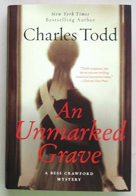 An Unmarked Grave: A Bess Crawford Mystery: 4 (Bess Crawford Mysteries, 4) by Todd, Charles | Hardcover | Fiction 2