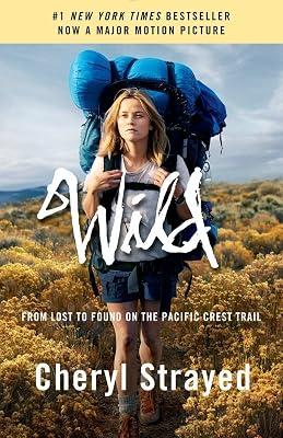 Wild: From Lost to Found on the Pacific Crest Trail by Strayed, Cheryl | Paperback | Biography & Autobiography 2