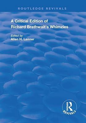 A Critical Edition of Richard Brathwait's Whimzies (Routledge Revivals) | Hardcover | Literature: History And Criticism 2