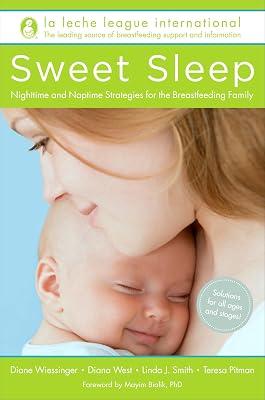 SWEET SLEEP by Wiessinger, Diane; Pitman, Teresa; Smith, Linda J.; La Leche League International; West, Diana | Paperback | Health & Fitness 2