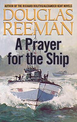 A Prayer For The Ship (The Modern Naval Fiction Library) by Reeman, Douglas | Paperback | Fiction 2