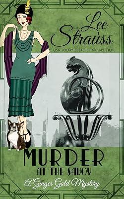 Murder at the Savoy: a cozy historical 1920s mystery: 14 (Ginger Gold Mystery) by Strauss, Lee | Paperback | Crime & Mystery 2