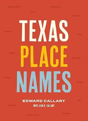 Texas Place Names by Callary, Edward | Hardcover | History 2
