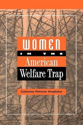 Women in the American Welfare Trap by Kingfisher, Catherine | Hardcover | Feminism & Feminist Theory 2