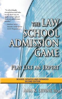 The Law School Admission Game: Play Like an Expert: Play Like an Expert, Second Edition (Law School Expert) by Levine, Ann K. | Paperback | Education 2
