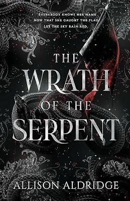 The Wrath of the Serpent by Aldridge, Allison | Paperback | Fantasy 2
