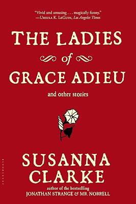 The Ladies of Grace Adieu and Other Stories by Clarke, Susanna | Paperback | Fiction 2