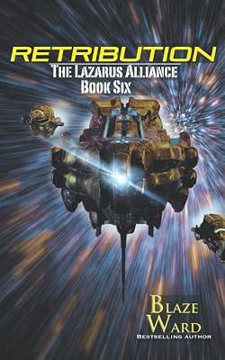 Retribution: 6 (The Lazarus Alliance) by Ward, Blaze | Paperback | Science Fiction 2