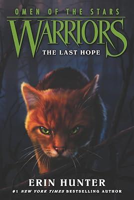 Warriors: Omen of the Stars #6: The Last Hope: The Epic Bestselling Fantasy Finale About Warrior Clans and Their Most Dangerous Battle – for Kids (Ages 8-12) by Erin Hunter; Allen Douglas; Owen Richardson | Paperback | Juvenile Fiction 2
