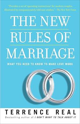 NEW RULES OF MARRIAGE: What You Need to Know to Make Love Work by Real, Terrence | Paperback | Family & Relationships 2