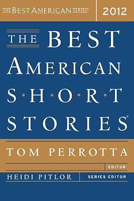 The Best American Short Stories 2012: An Annual Showcase from the Most Respected Series | Paperback | Fiction 2
