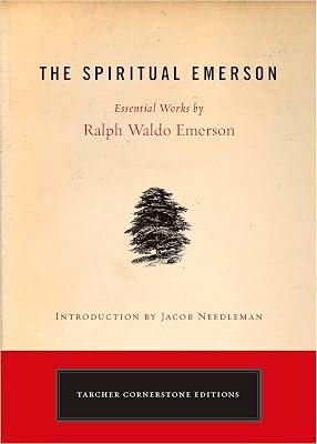 The Spiritual Emerson: Essential Works by Ralph Waldo Emerson by Ralph Emerson | Paperback | Philosophy 2