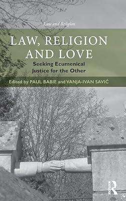 Law, Religion and Love: Seeking Ecumenical Justice for the Other (Law and Religion) | Hardcover | Law 2