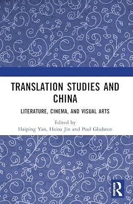 Translation Studies and China: Literature, Cinema and Visual Arts | Paperback | Language Arts & Disciplines 2