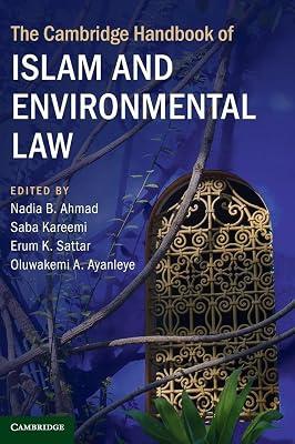 The Cambridge Handbook of Islam and Environmental Law | Hardcover | Law 2