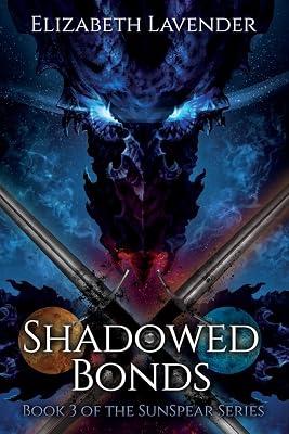 Shadowed Bonds by Lavender, Elizabeth | Paperback | Fantasy 2