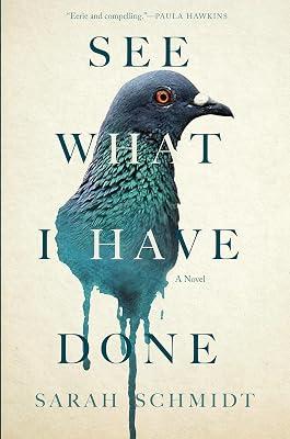 See What I Have Done by Schmidt, Sarah | Hardcover | Fiction 2