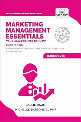 Marketing Management Essentials You Always Wanted To Know (Self-Learning Management) by Publishers, Vibrant; Bartonico, Michelle; Daum, Callie | Hardcover | Sales & Marketing 2