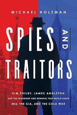 Spies and Traitors by Holzman, Michael | Hardcover | True Crime 2
